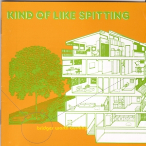 CD Shop - KIND OF LIKE SPITTING BRIDGES WORTH BURNING