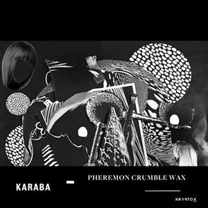 CD Shop - KARABA PHEREMON CRUMBLE WAX