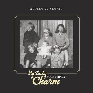 CD Shop - ANDREW J. NEWALL MY LUCKY CHARM