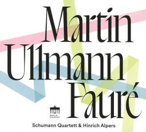 CD Shop - SCHUMANN QUARTETT,HINRICH ALPERS FAURE - MARTIN - ULLMANN