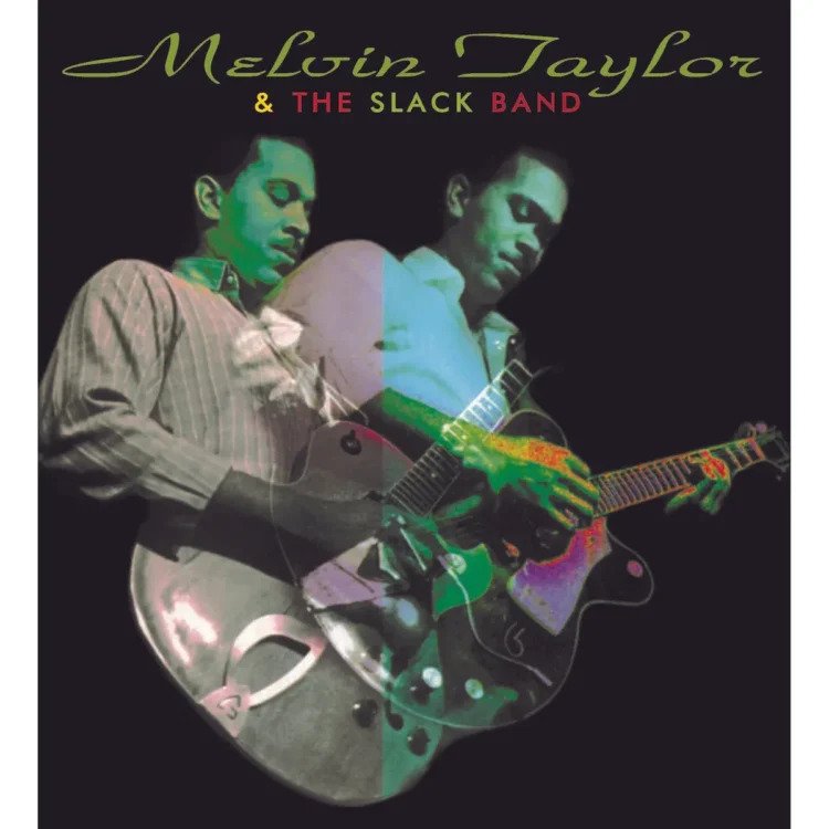CD Shop - MELVIN & THE SLACK BAND TAYLOR MELVIN TAYLOR & TH...