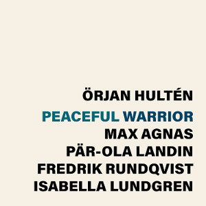 CD Shop - ORJAN HULTEN PEACEFUL WARRIOR