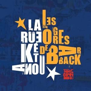 CD Shop - LES OGRES DE BARBACK,LA RUE KETANOU TOUT EN COMMUN