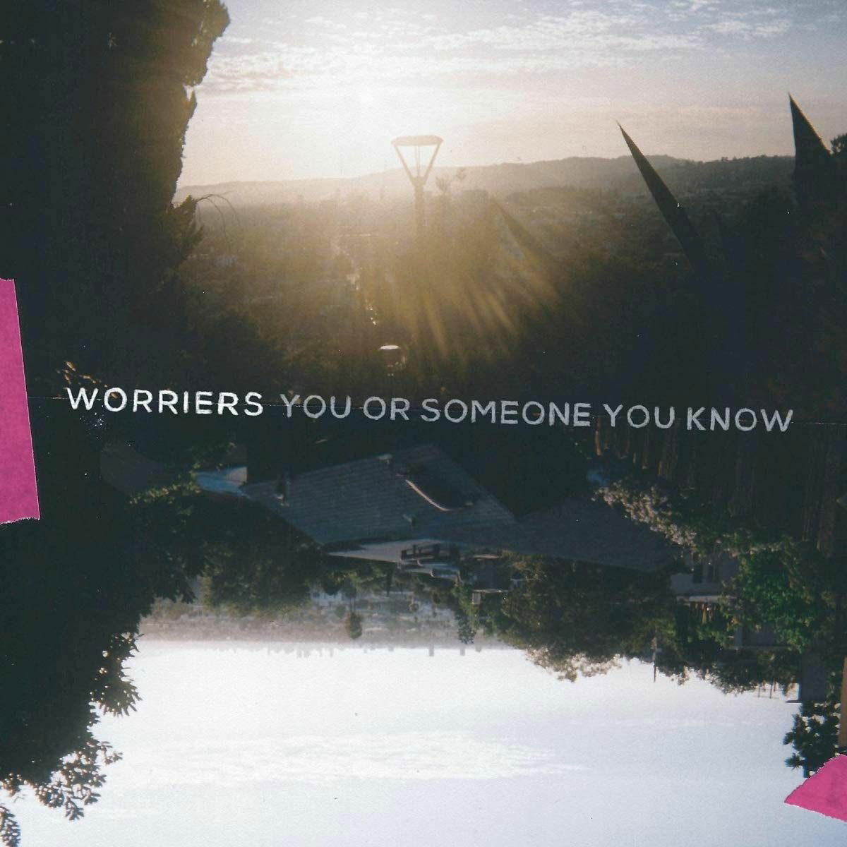 CD Shop - WORRIERS YOU OR SOMEONE YOU KNOW