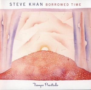 CD Shop - STEVE FT. JACK DEJOHNETTE & JOHN PATITUCCI KHAN BORROWED TIME