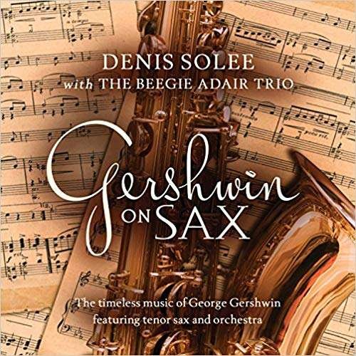 CD Shop - DENIS SOLEE GERSHWIN ON SAX
