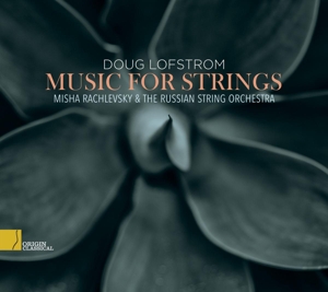 CD Shop - DOUG LOFSTROM MUSIC FOR STRINGS