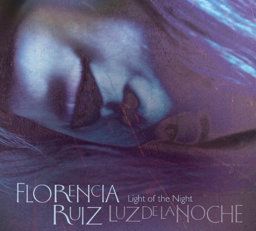 CD Shop - FLORENCE RUIZ LIGHT OF THE NIGHT