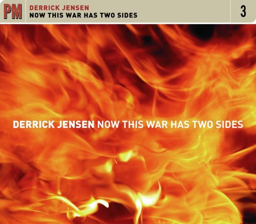 CD Shop - DERRICK JENSEN NOW THIS WAR HAS TWO S...