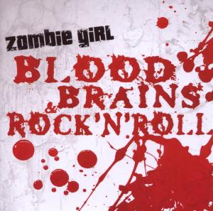 CD Shop - ZOMBIE GIRL BLOOD, BRAINS & RO...