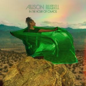 CD Shop - ALLISON RUSSELL IN THE HOUR OF CHAOS