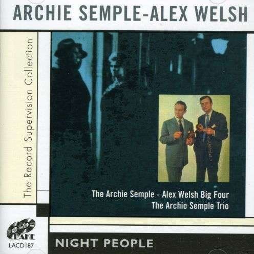 CD Shop - THE ARCHIE SEMPLE-ALEX WELSH BIG FOUR NIGHT PEOPLE