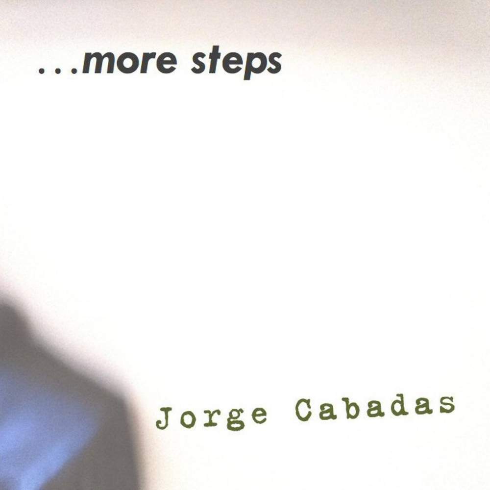 CD Shop - JORGE CABADAS MORE STEPS