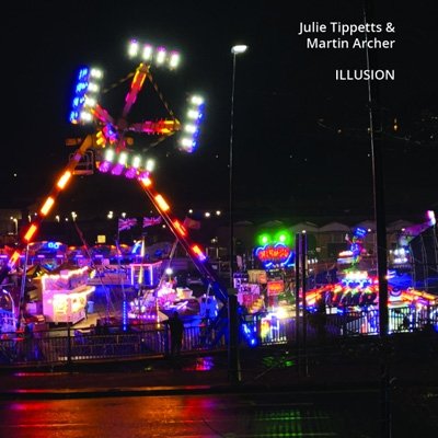 CD Shop - JULIE & MARTIN ARCHER TIPPETTS ILLUSION