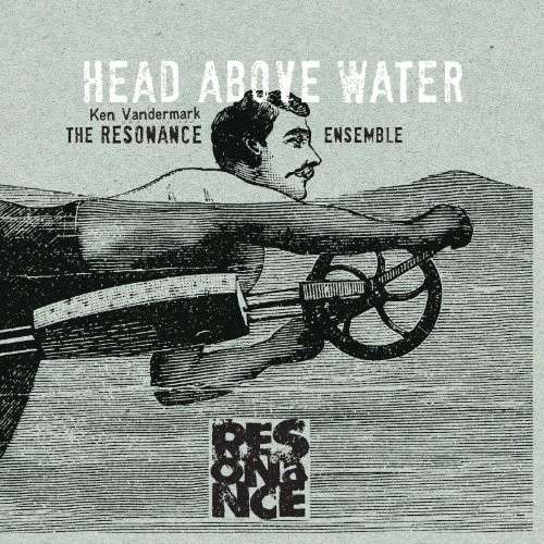 CD Shop - THE RESONANCE ENSEMBLE HEAD ABOVE WATER + FEE...