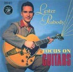 CD Shop - LESTER PEABODY FOCUS ON GUITARS