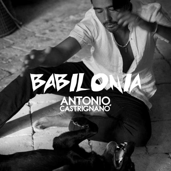 CD Shop - ANTONIO & TARANTA SOUNDS CASTRIGNANO BABILONIA