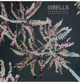CD Shop - ISBELLS 7-CELEBRATION / THE MO...
