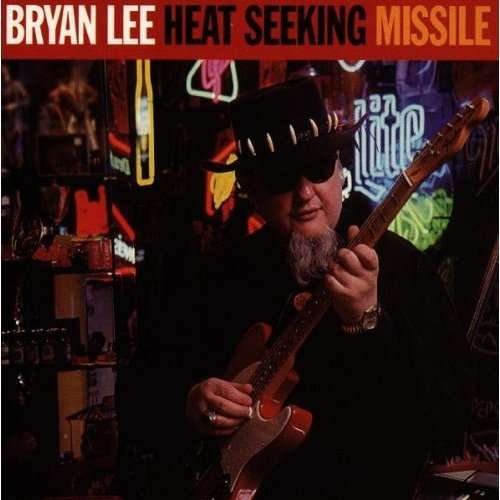 CD Shop - BRYAN LEE HEAT SEEKING MISSILE