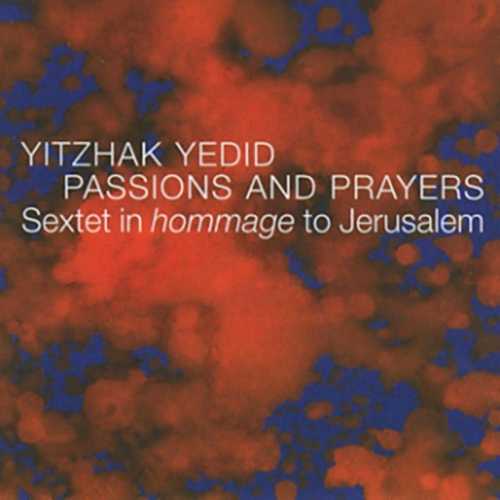 CD Shop - YITZHAK YEDID PASSIONS AND PRAYERS