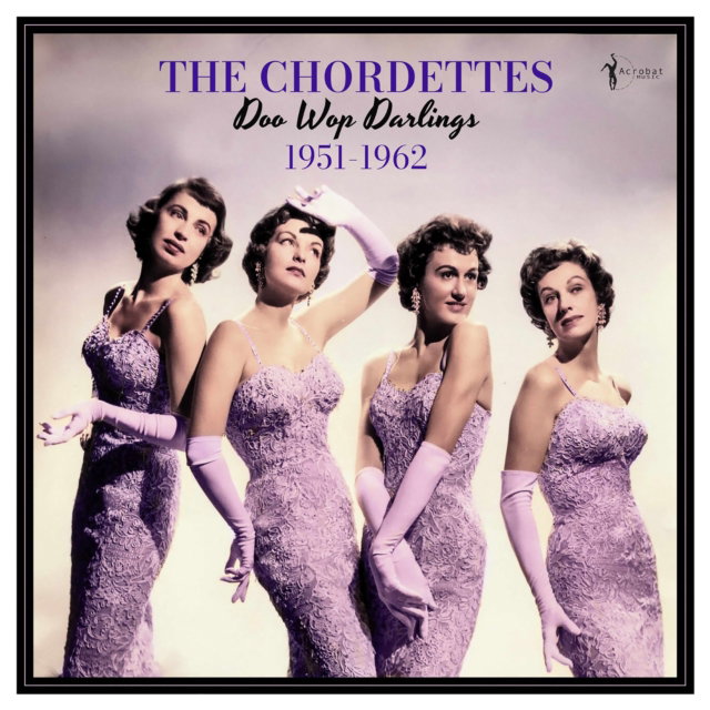 CD Shop - THE CHORDETTES DOO WOP DARLINGS:1951-62