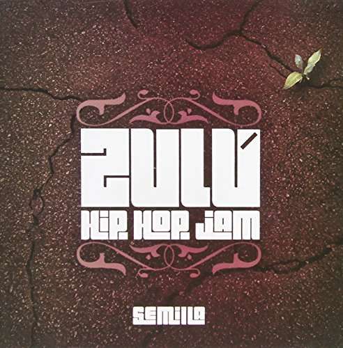 CD Shop - ZULU HIP HOP JAM SEMILLA