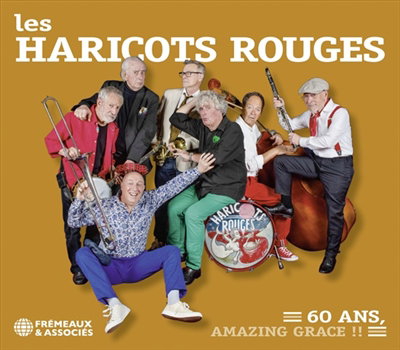 CD Shop - LES HARICOTS ROUGES 60 ANS, AMAZING GRACE!!