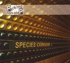 CD Shop - PARKING NON-STOP SPECIES CORRIDOR