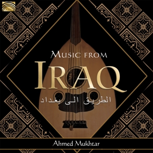CD Shop - AHMED MUKTAR MUSIC FROM IRAQ