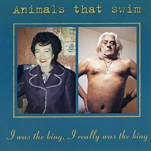 CD Shop - ANIMALS THAT SWIM I WAS THE KING, I REAL...