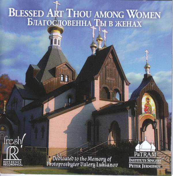 CD Shop - PETER JERMIHOV (COND.) PATRAM INSTITUTE SINGERS BLESSED THOU ART AMONG...