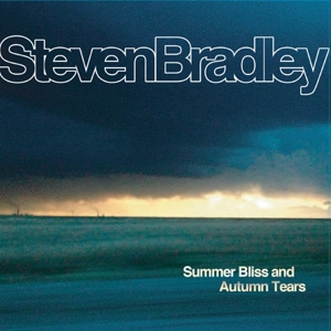 CD Shop - STEVEN BRADLEY SUMMER BLISS AND AUTUM...