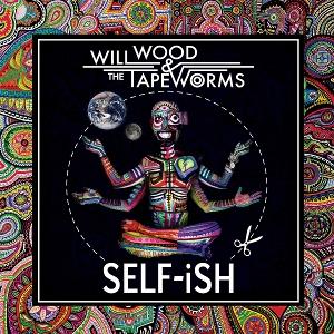 CD Shop - WILL WOOD & THE TAPEWORMS SELF-ISH