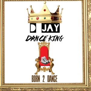 CD Shop - D JAY DANCE KING BORN 2 DANCE