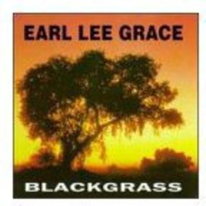CD Shop - EARL LEE GRACE BLACKGRASS