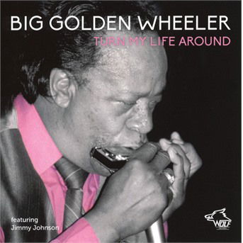 CD Shop - \"GOLDEN \"\"BIG\"\" WHEELER\" TURN MY LIFE AROUND