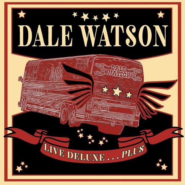 CD Shop - DALE WATSON LIVE DELUXE ... PLUS
