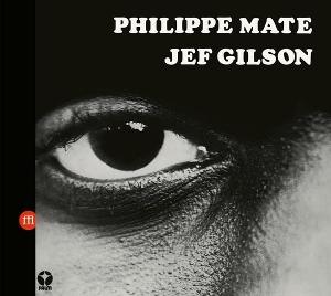 CD Shop - PHILIPPE & JEF GILSON MATE WORKSHOP
