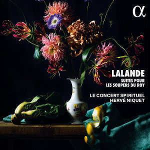 CD Shop - LE CONCERT SPIRITUEL DE LALANDE: SUITES POUR LES SOUPERS DU ROY