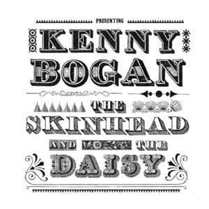 CD Shop - KENNY BOGAN SKINHEAD AND THE DAISY