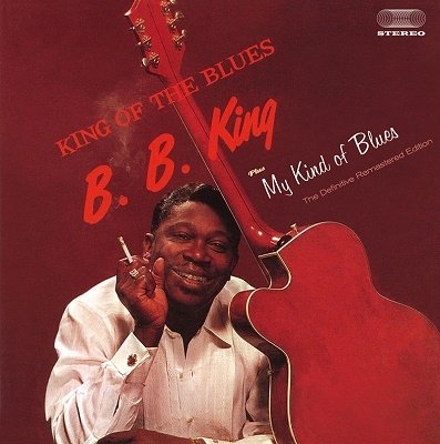 CD Shop - B.B. KING KING OF THE BLUES + MY...