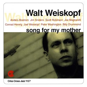 CD Shop - WALT (SEXTET) WEISKOPF SONG FOR MY MOTHER
