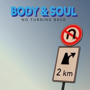 CD Shop - BODY & SOUL NO TURNING BACK