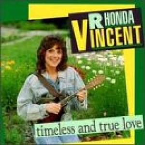 CD Shop - RHONDA VINCENT TIMELESS & TRUE LOVE