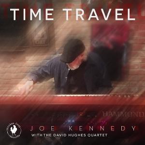 CD Shop - JOE KENNEDY,DAVID HUGHES QUARTET TIME TRAVEL