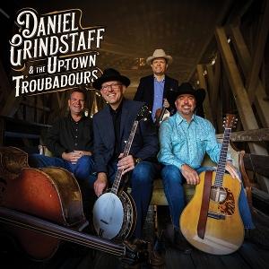 CD Shop - DANIEL GRINDSTAFF AND THE UPTOWN TROUBAD...
