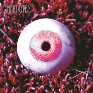 CD Shop - ANEKDOTEN NUCLEUS