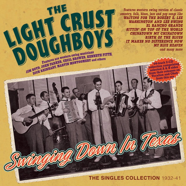 CD Shop - THE LIGHT CRUST DOUGHBOYS SWINGING DOWN IN TEXAS...