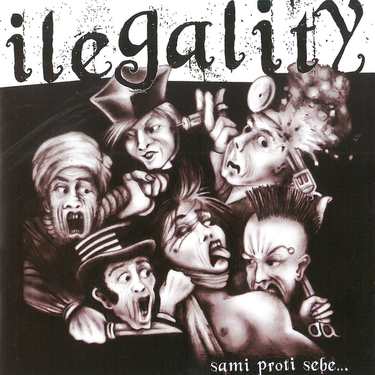 CD Shop - ILEGALITY SAMI PROTI SEBE...