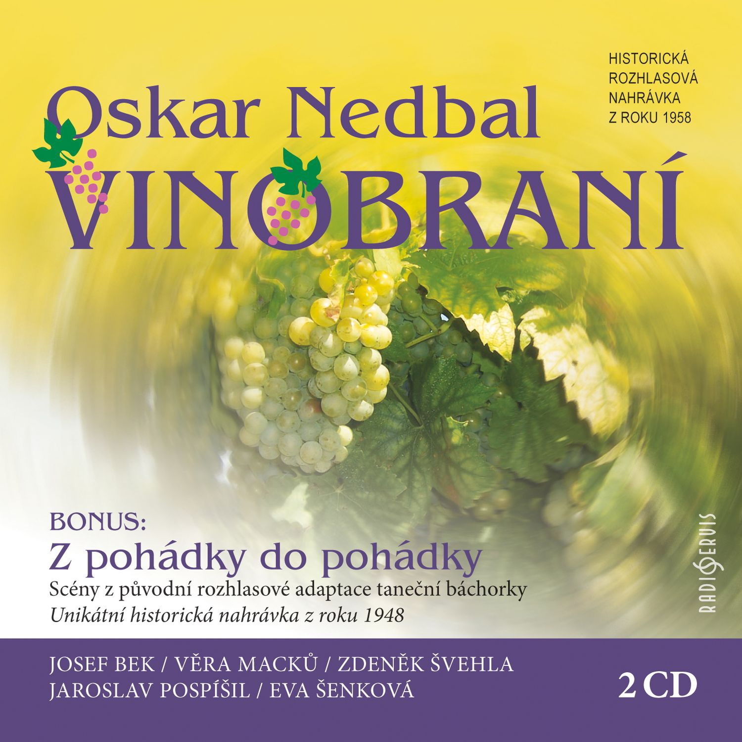 CD Shop - BEK JOSEF, MACKU VERA, SVEHLA NEDBAL: VINOBRANI, Z POHADKY DO POHAD